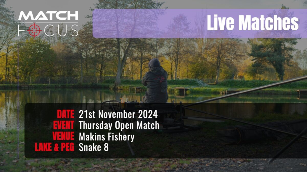 Live Match – Makins Fishery 21st November 2024