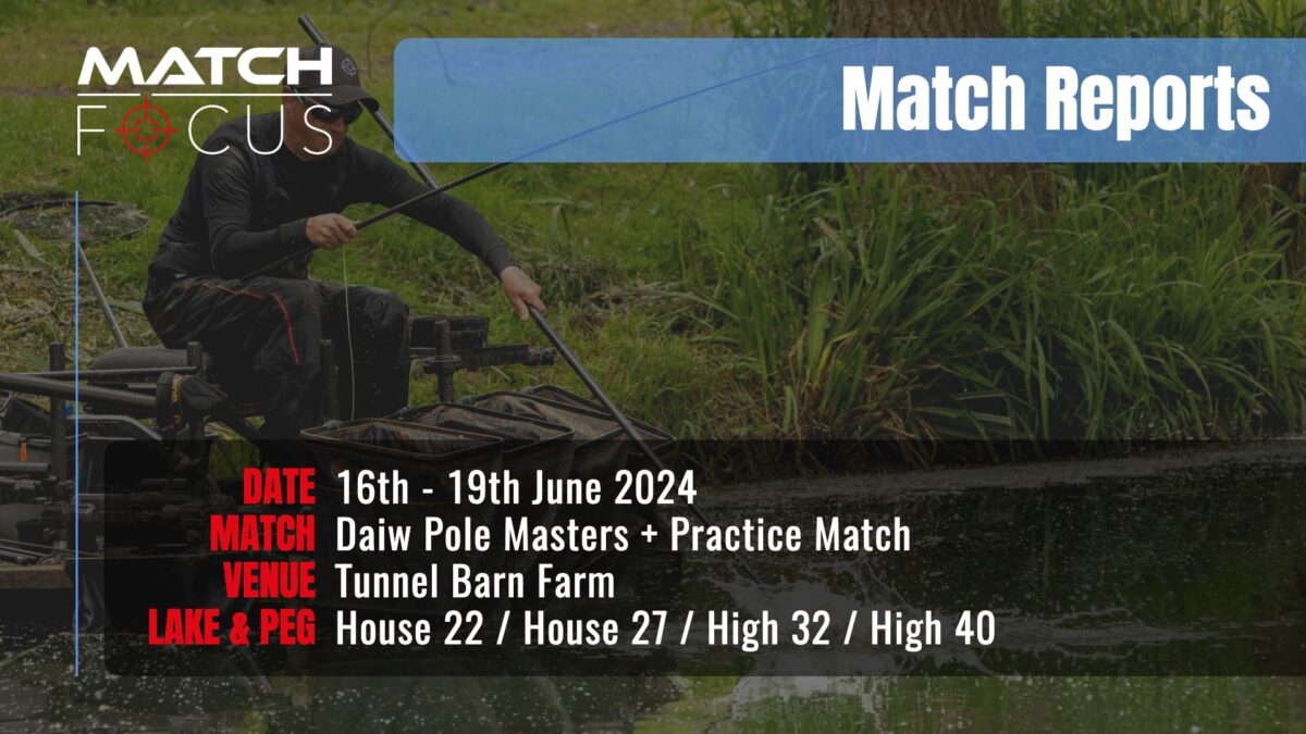 Pole Masters Tunnel Barn Farm – 16th-19th June 2024 Match Report