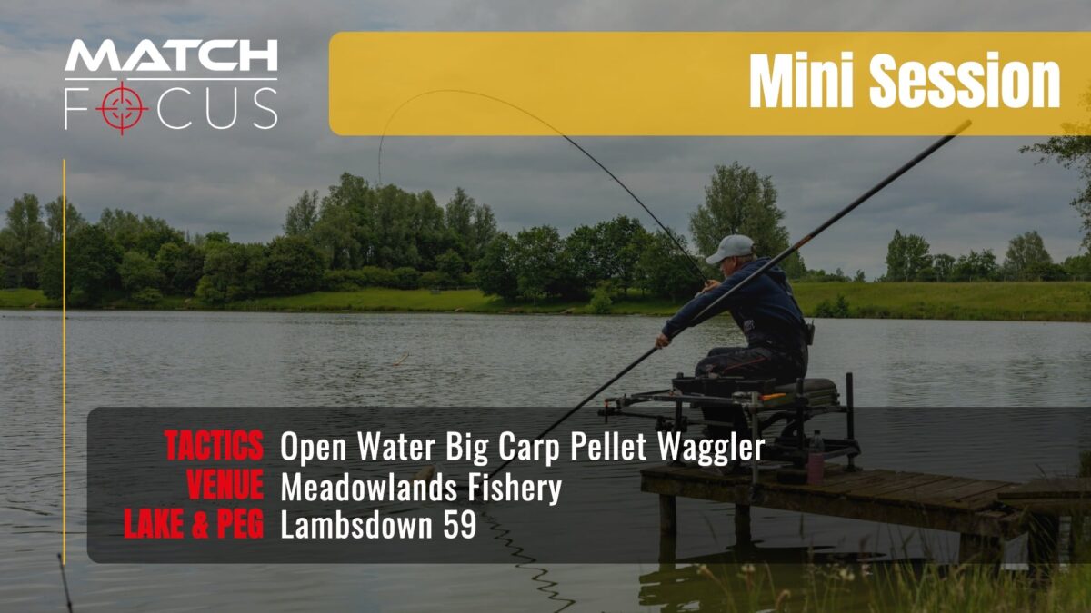 Open Water Big Carp Pellet Waggler | Meadowlands Fishery | Mini Session